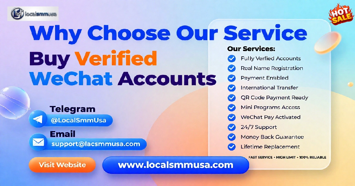 why-choose-buy-verified-wechat-accounts