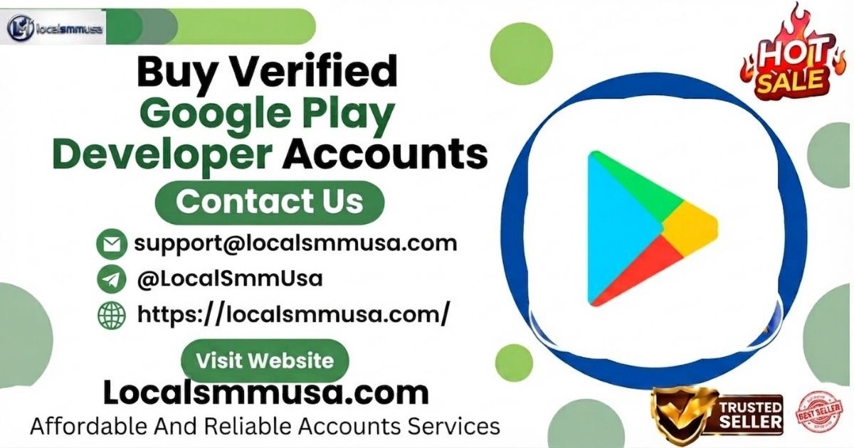 Buy-Google-play-Developer-Accounts-LocalSmmUsa-Best