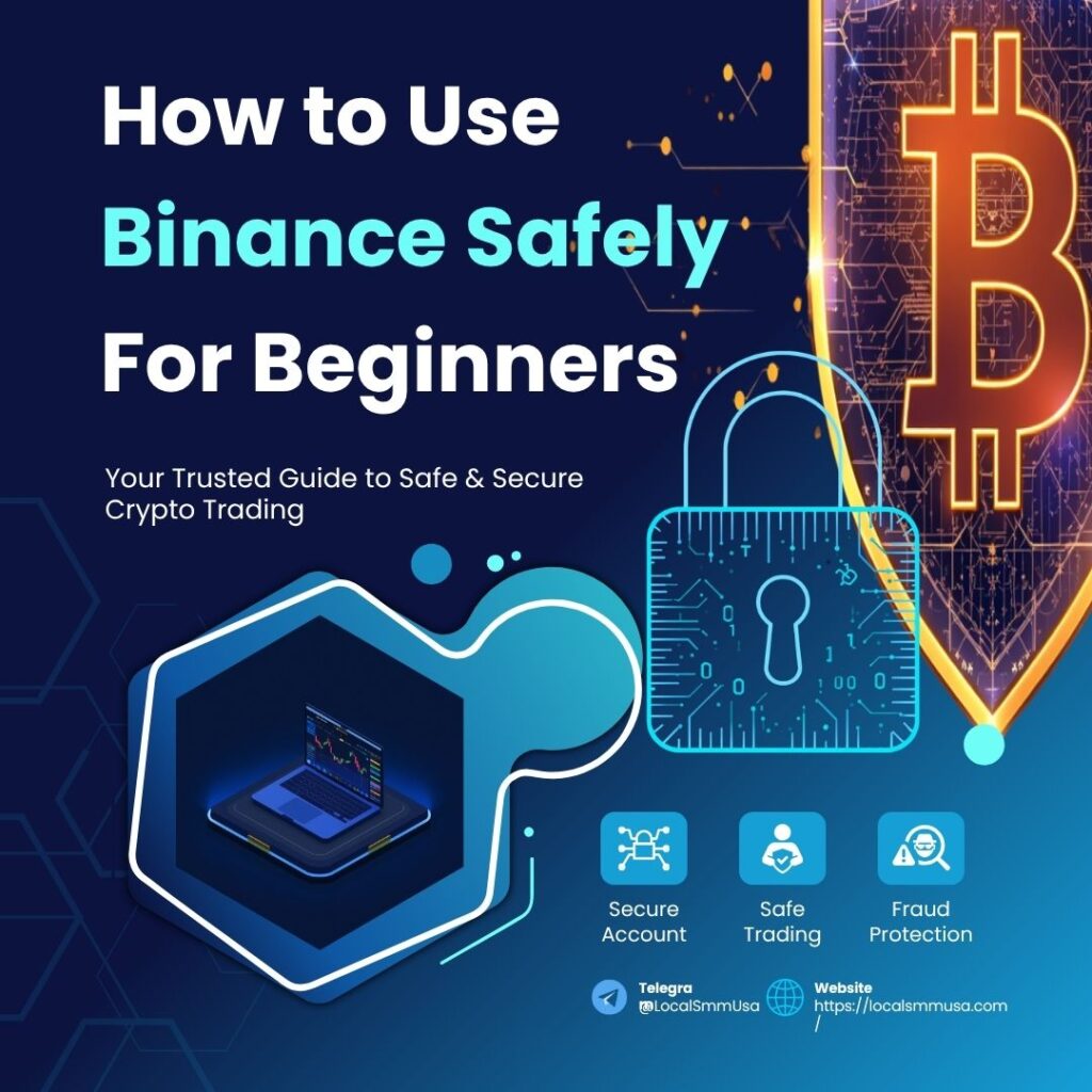 How to Use Binance Safely For Biginners
